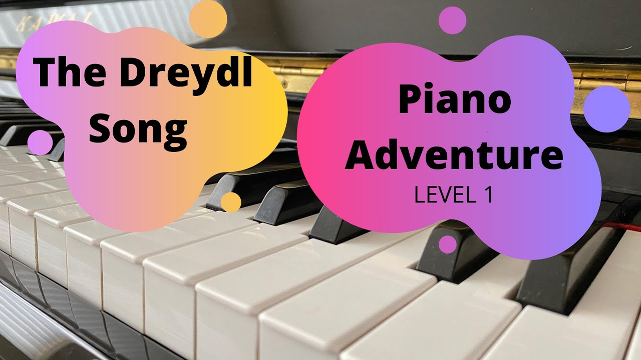 “ The Dreydl Song” Piano Adventure Lesson Book Level 1