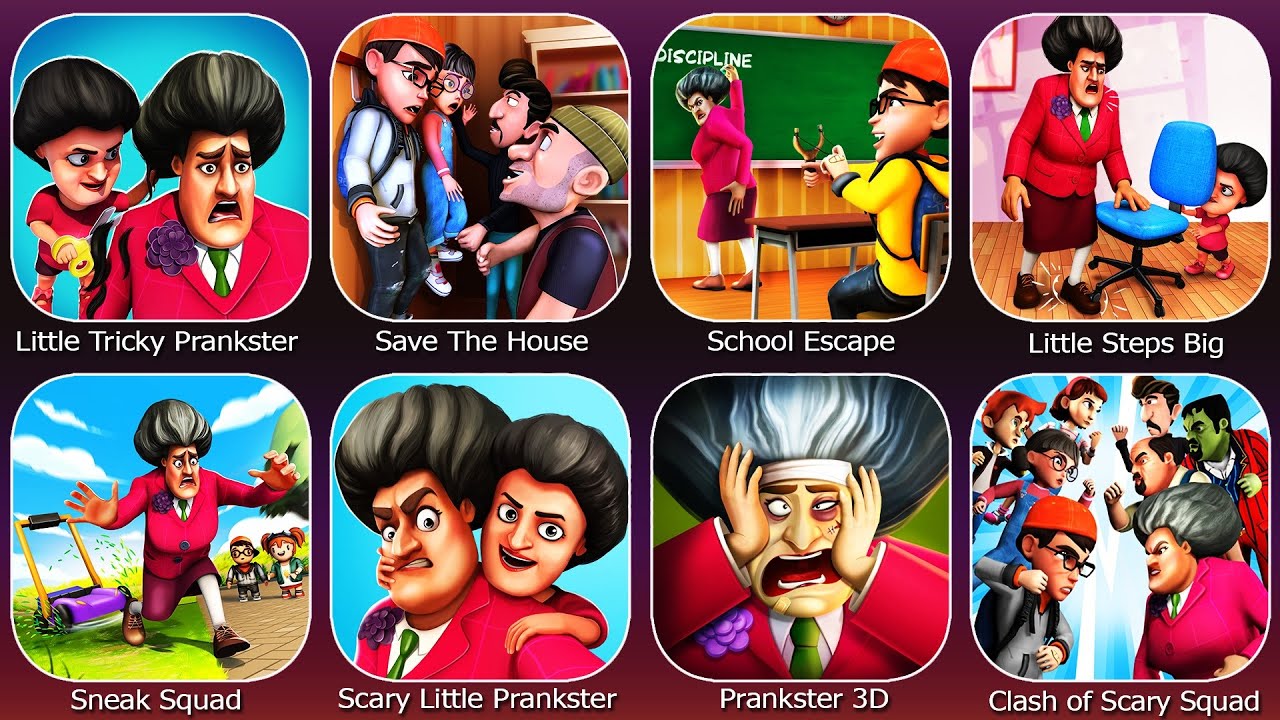 Prankster 3D,School Escape,Sneak Squad,Little Tricky Prankster,Save The House,Little Steps Big