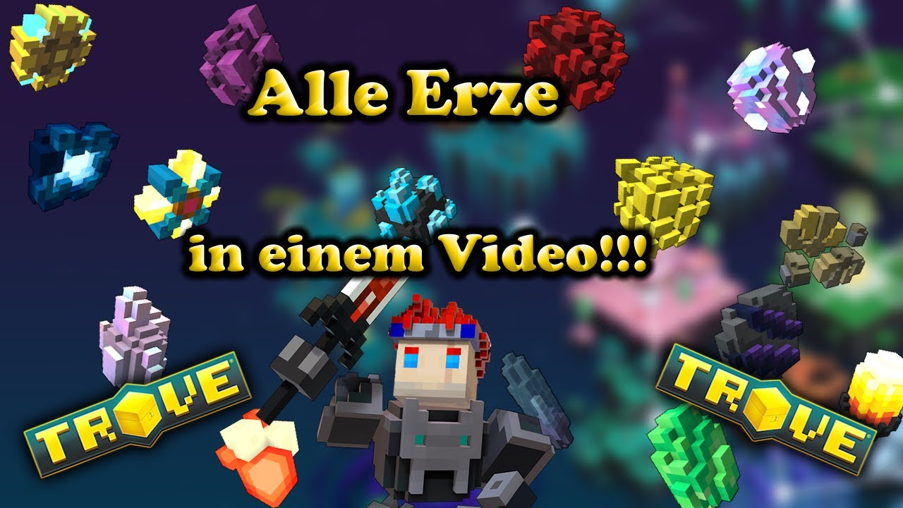 So findest du Alle Erze in Trove! | TroveGuide