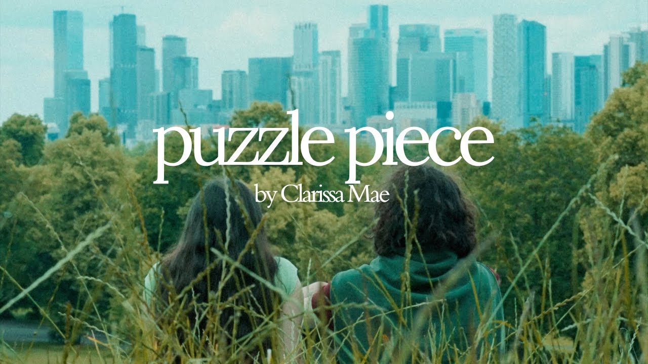 Puzzle Piece - Clarissa Mae (Official Music Video)