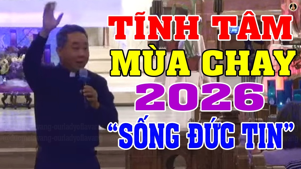 TĨNH TÂM MÙA CHAY 2026 | Chủ Đề 