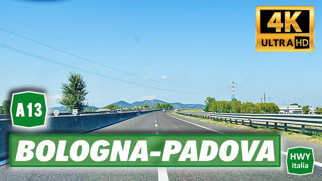 4K | Autostrada Euganea A13 | BOLOGNA - PADOVA
