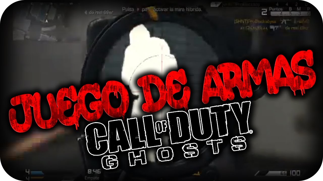 JUEGO DE ARMAS EN GHOSTS!!