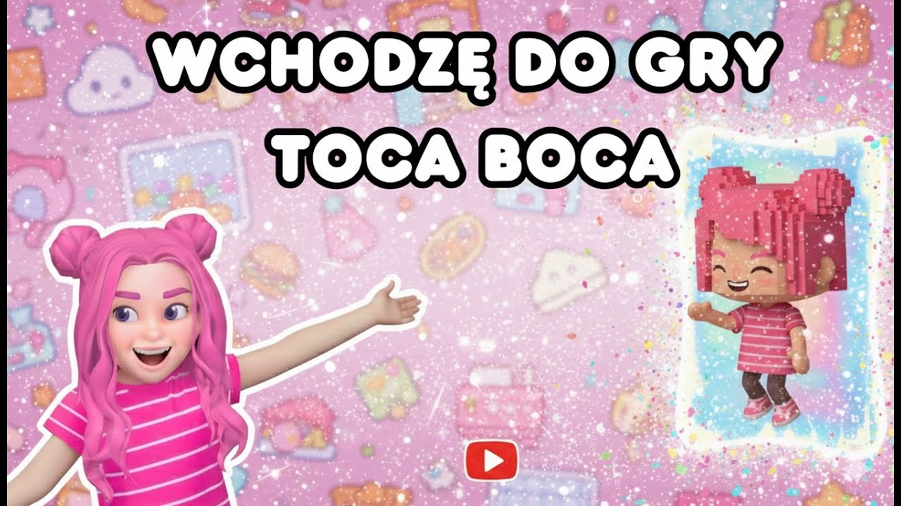 Jestem w Toca Boca!