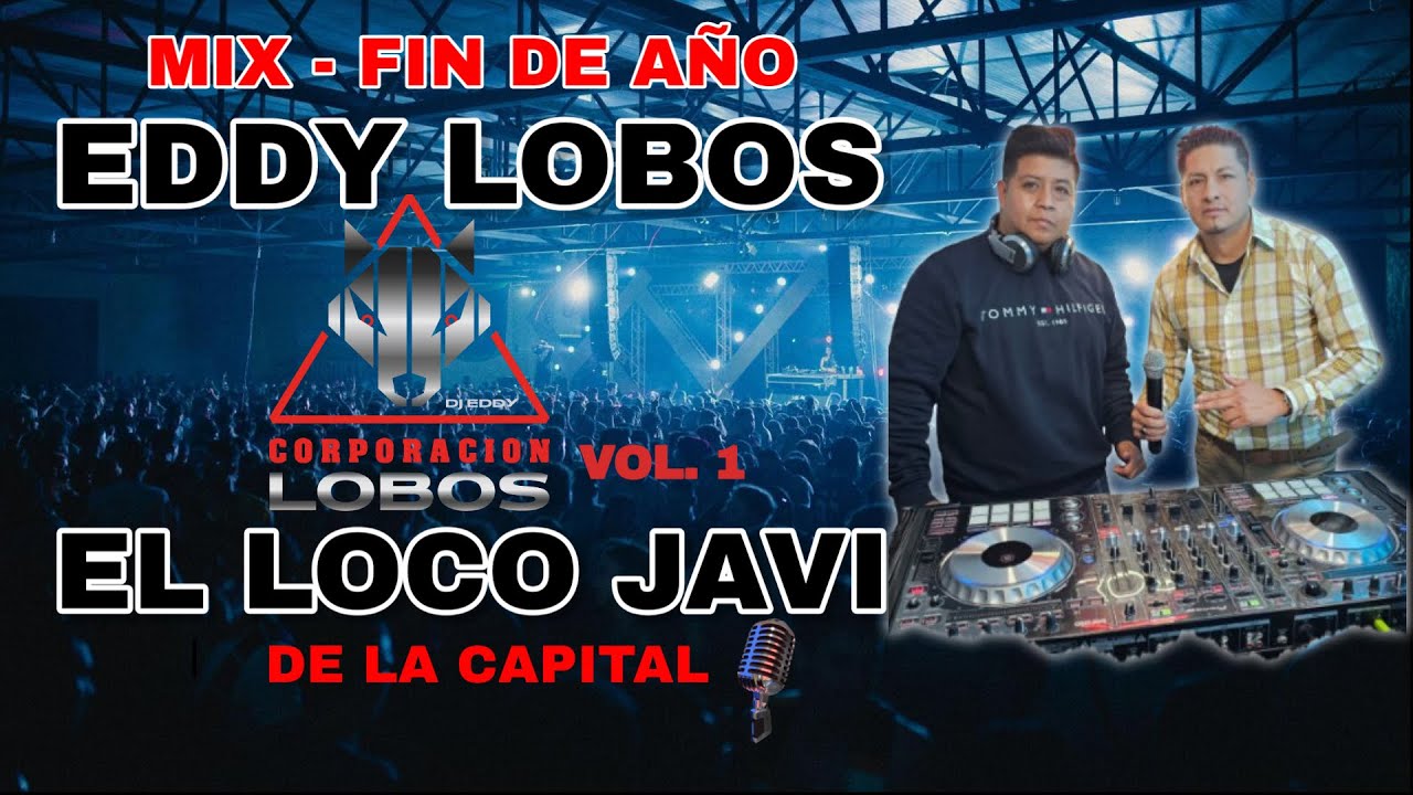 Cumbia, Chicha MIX Para Fin De AÑO 2024 / 2025 | Dj Eddy Lobos🐺 & El Loco Javi De La Capital🎤|