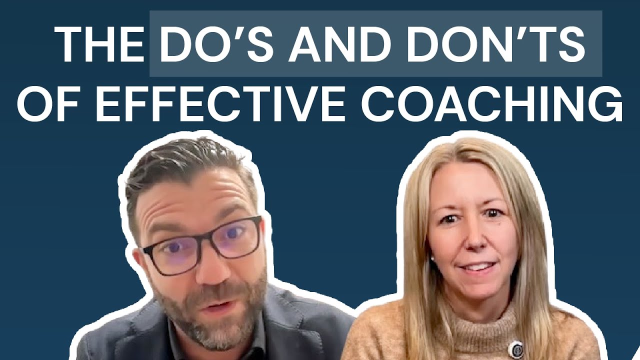 The Do's and Don'ts of Effective Coaching - Episode 16