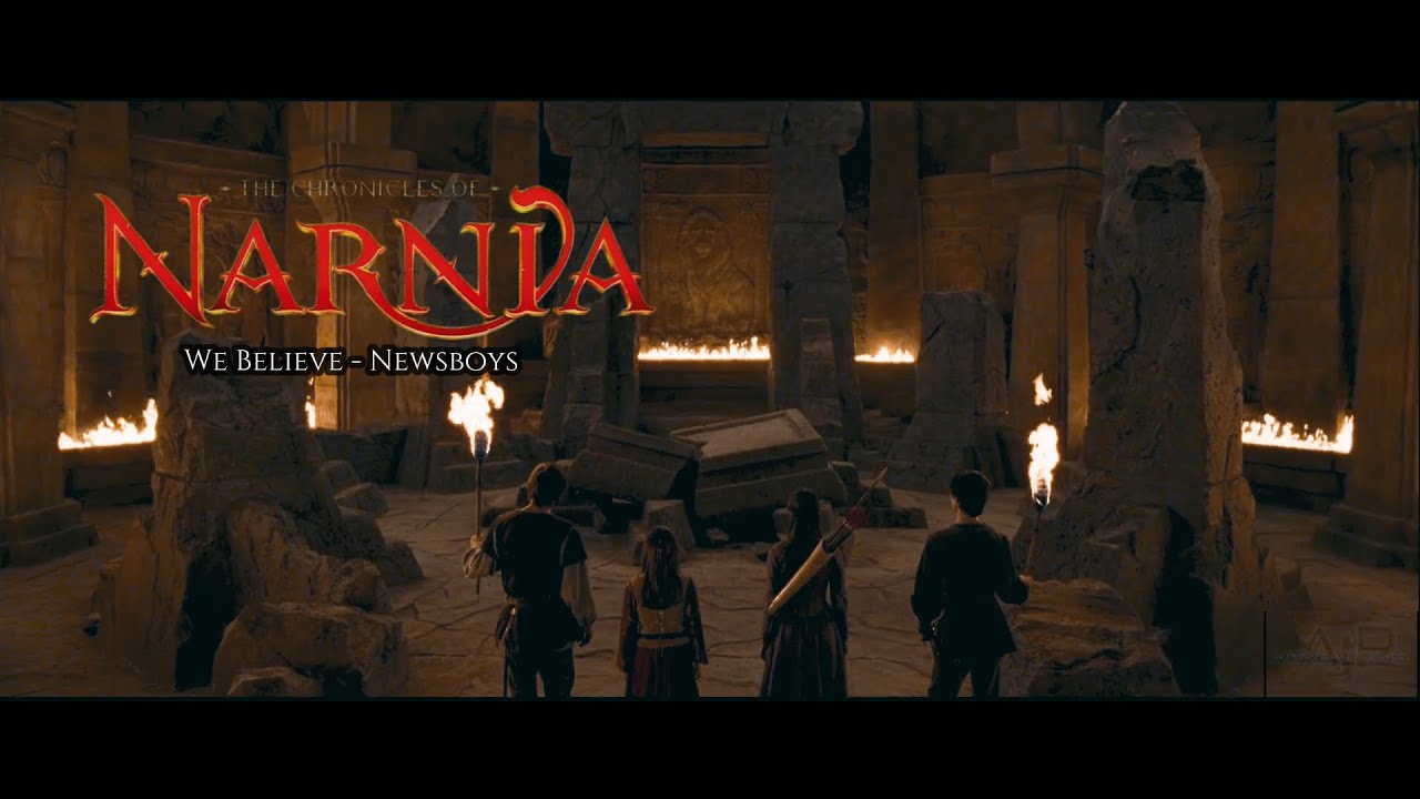 Narnia | We Believe - Newsboys