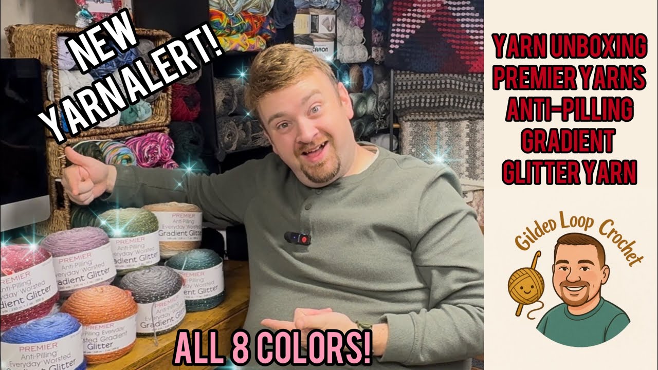 Yarn Review - Premier Yarns Anti-Pilling Gradient Glitter - all 8 new colors shown! 