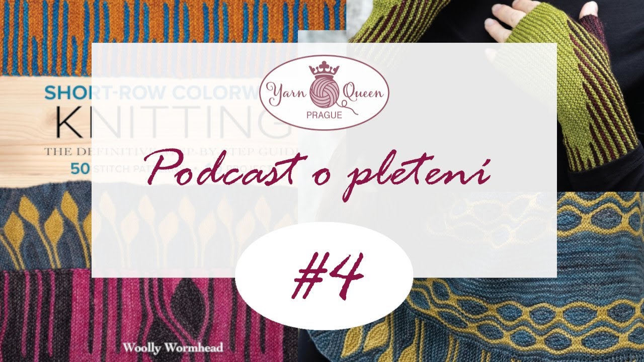 YARN QUEEN PRAGUE Podcast o pletení 4 - kniha Woolly Wormhead
