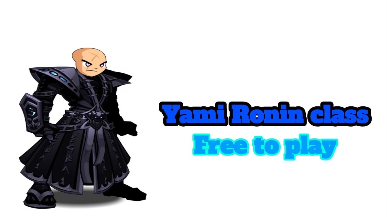 AQW วิธีหาคลาส Yami ronin แบบฉบับละเอียด !!! #freetoplay #freeclass