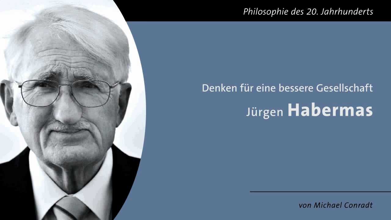 Jürgen Habermas  denken für eine bessere Gesellschaft