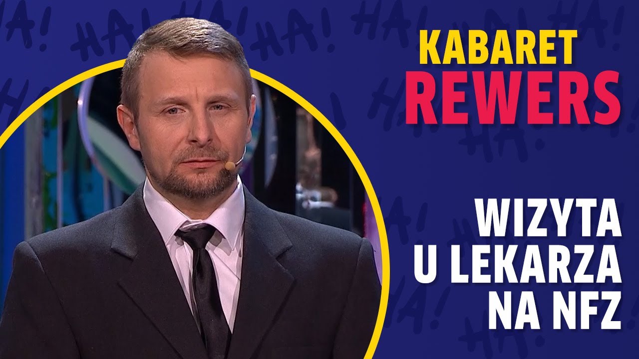 Kabaret Rewers “Wizyta u lekarza na NFZ”