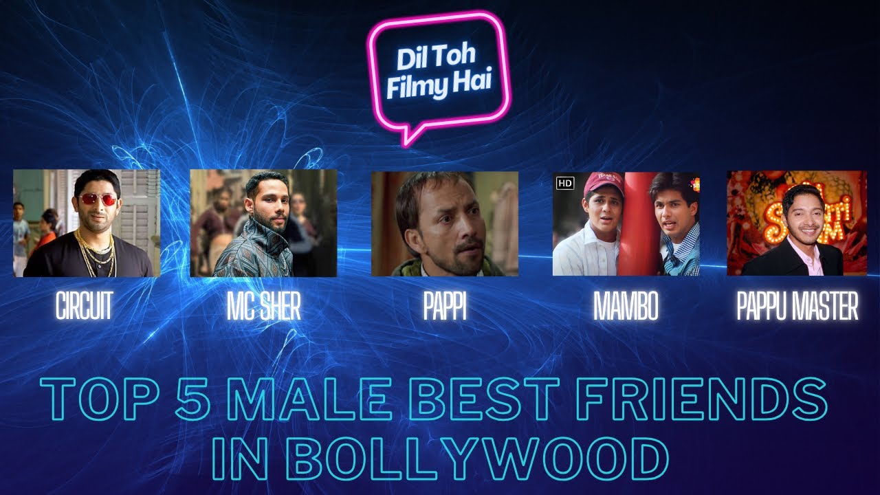Top 5 Male Best Friends of Bollywood