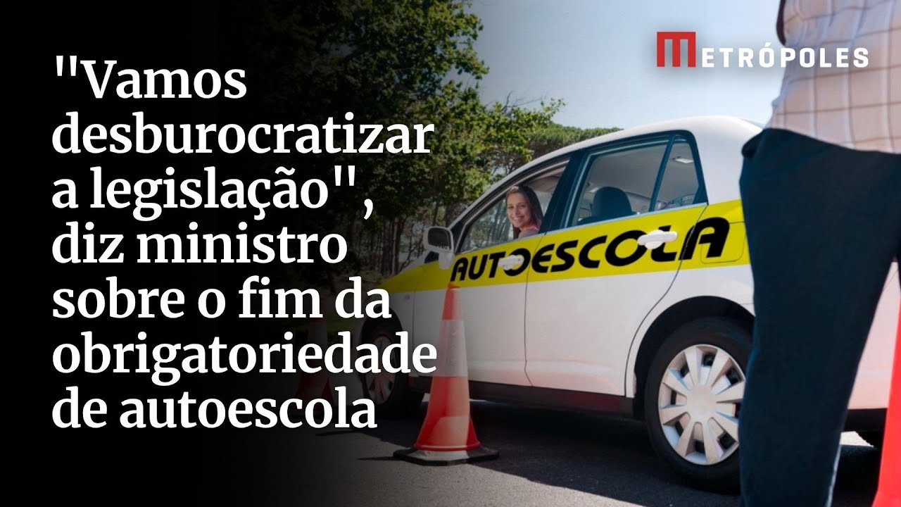 Ministro dos Transportes explica proposta que d&aacute; fim &agrave; obrigatoriedade de autoescola
