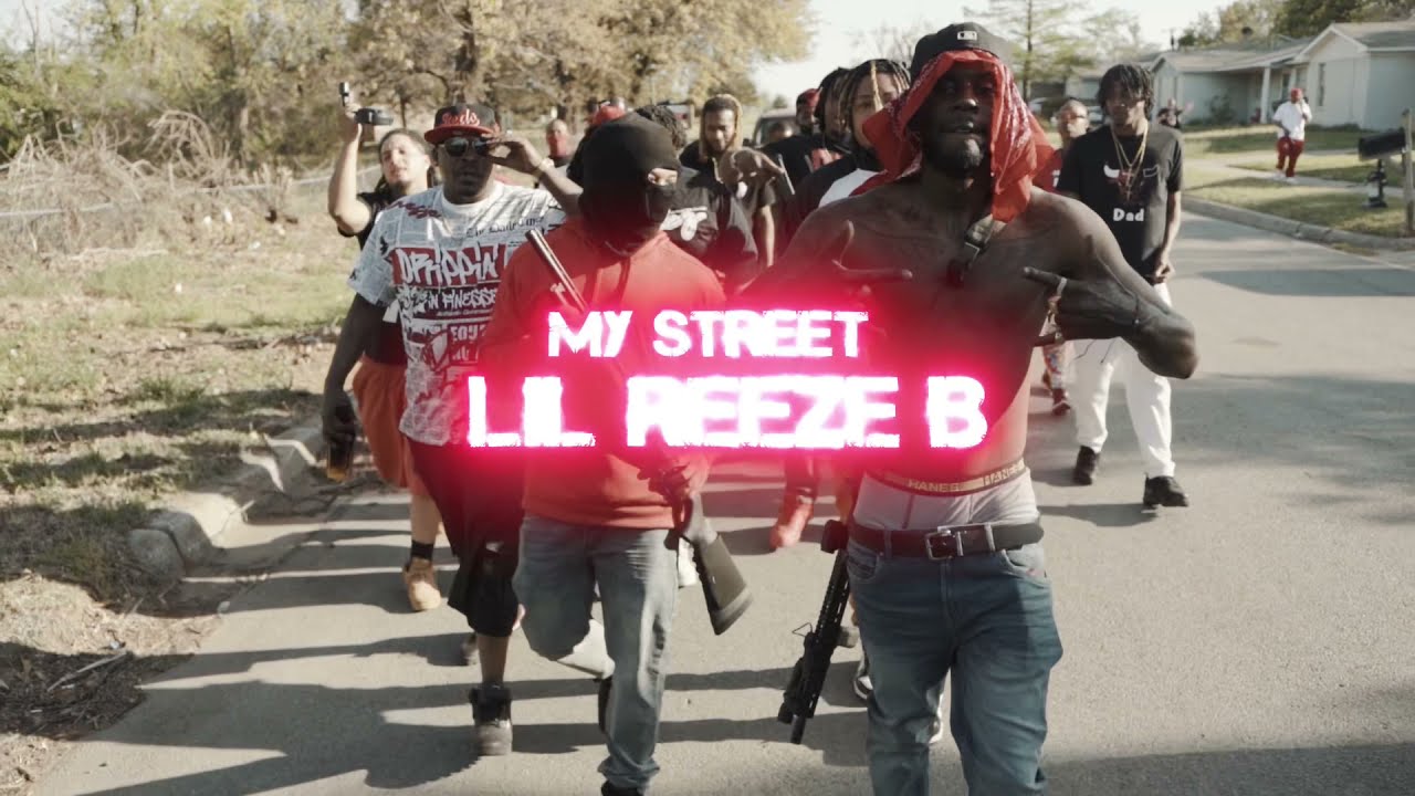 Lil Reeze B - MY STREET (Official Music Video)