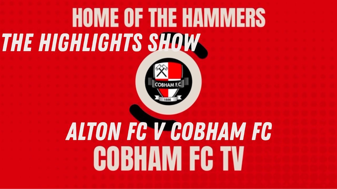 Alton FC V Cobham FC Combined Counties League Premier Division South 19/04/25