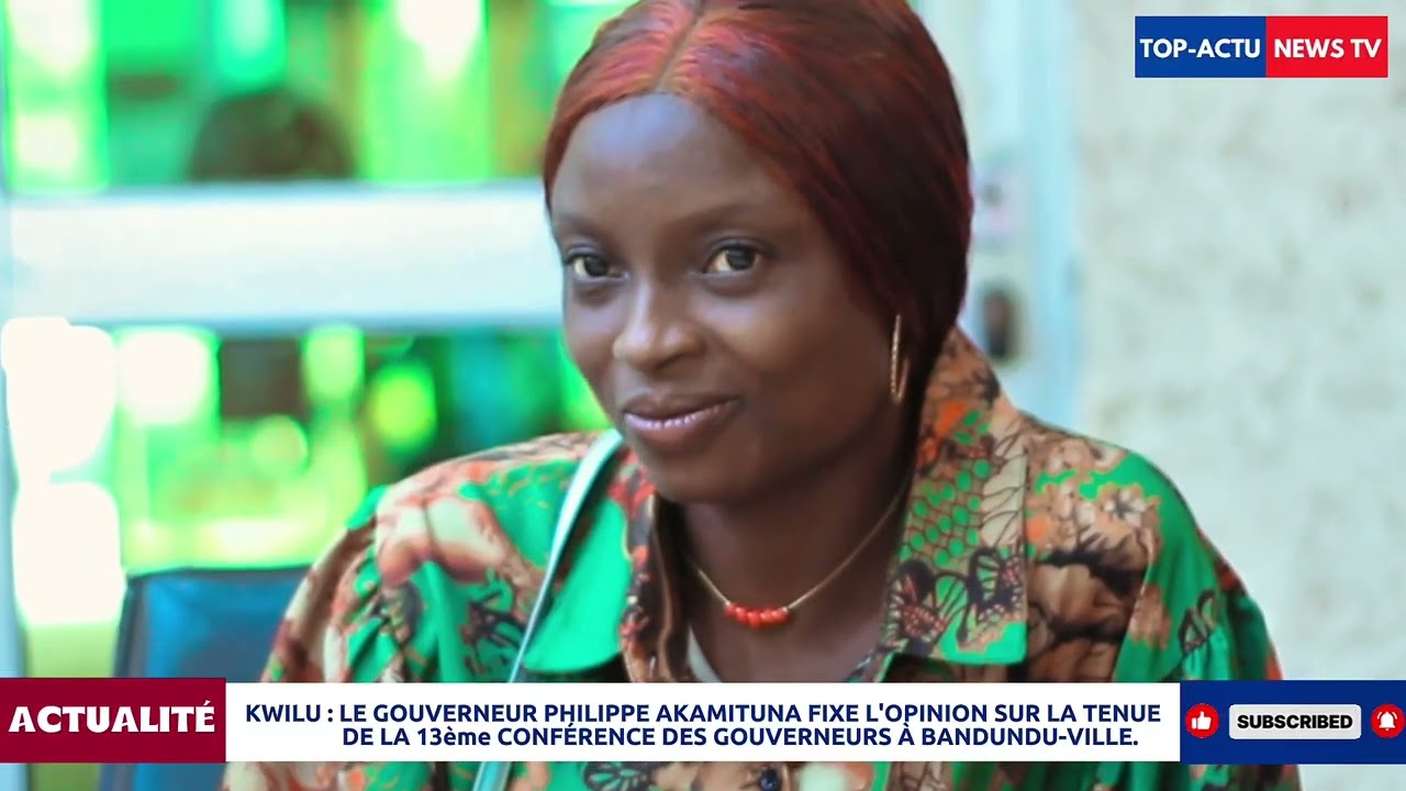 KWILU : LE GOUVERNEUR PHILIPPE AKAMITUNA FIXE L'OPINION SUR  LA 13ème CONFÉRENCE DE GOUVERNEURS