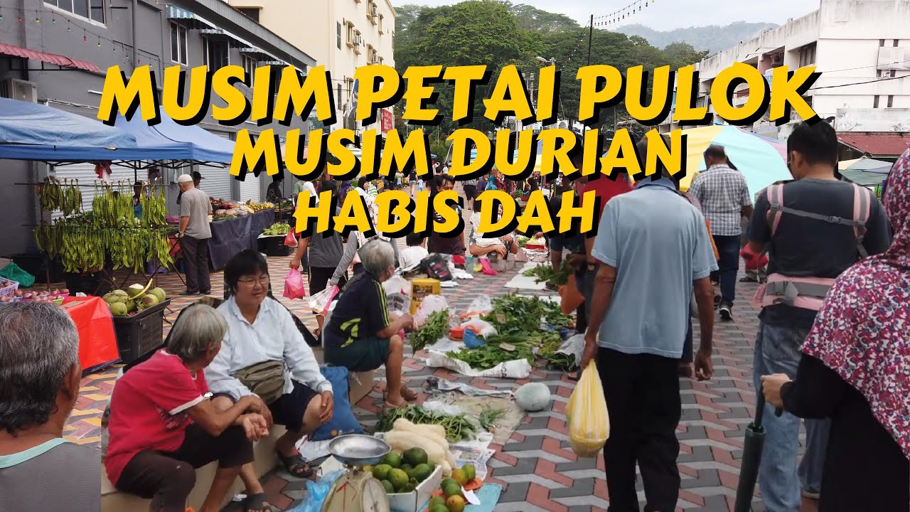 PASAR MINGGU RAUB PAHANG - Pasar tradisi daerah pahang