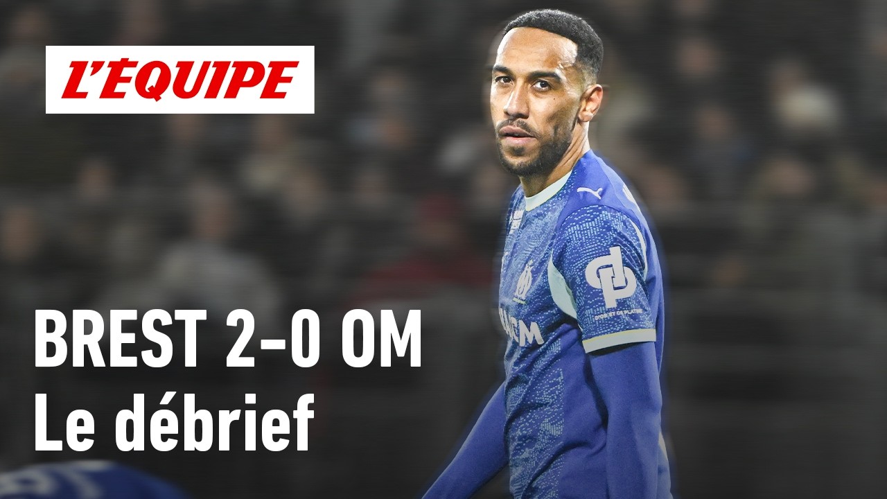 Brest 2-0 OM : le débrief de la défaite marseillaise pour la première d’Habib Beye sur le banc