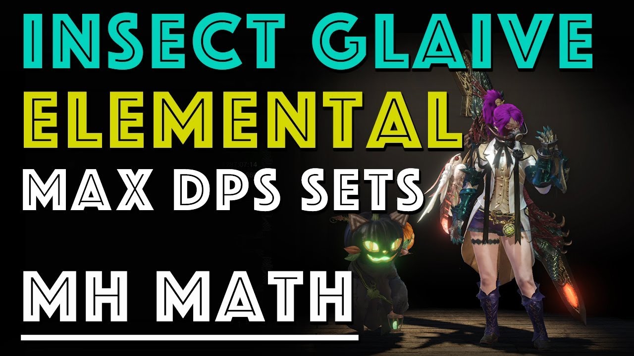 Mathematically Best Elemental Insect Glaive Builds (MHW)