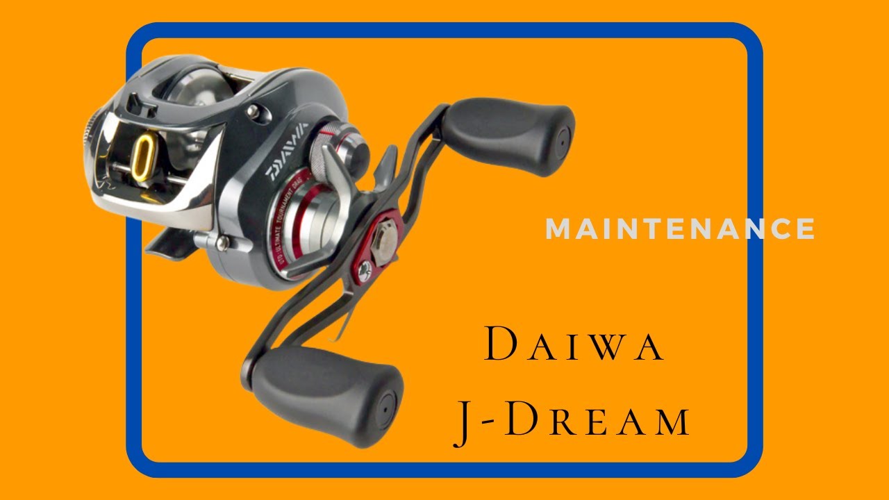 Bảo Dưỡng Daiwa J-Dream #full