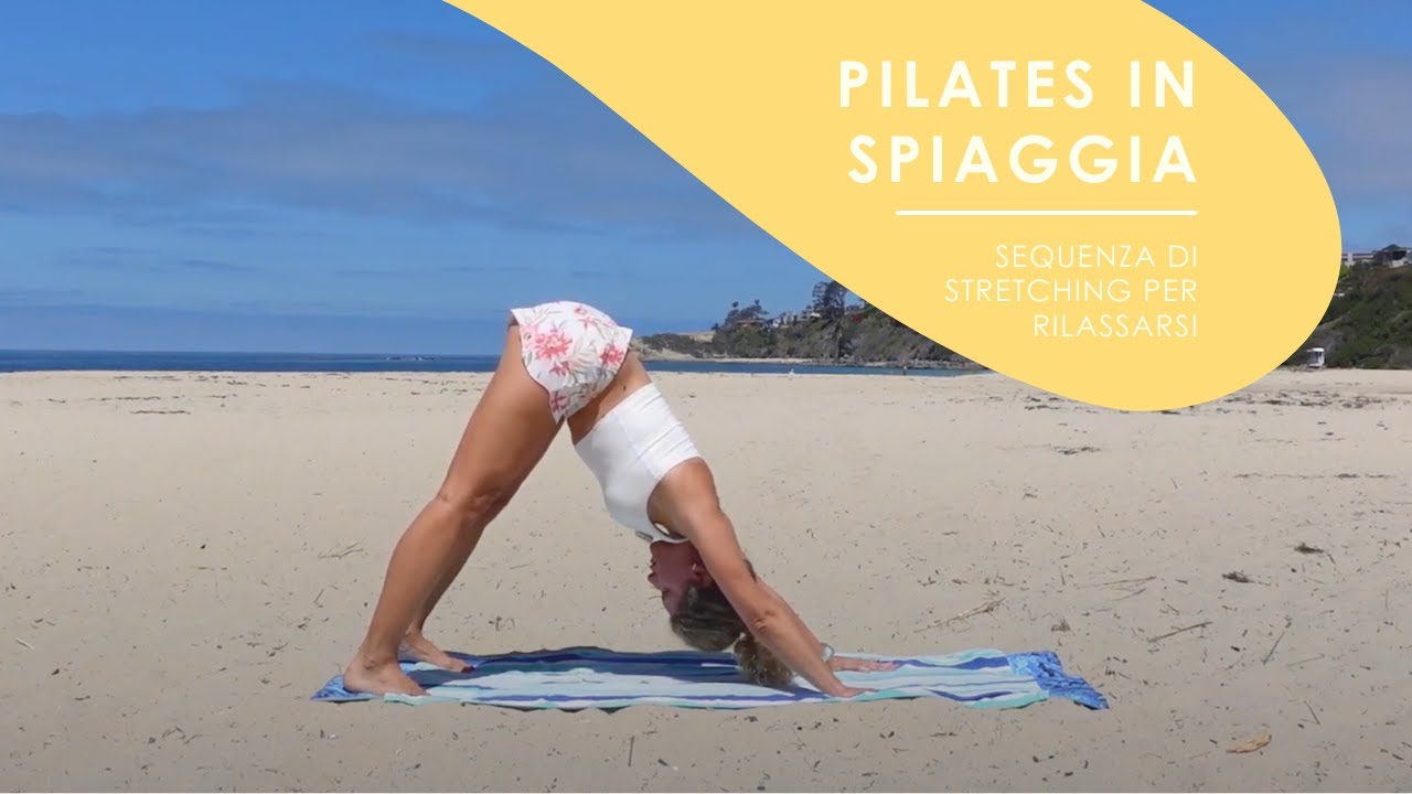 Pilates in spiaggia | Stretching mattutino per risvegliare il corpo | Per sentirsi bene