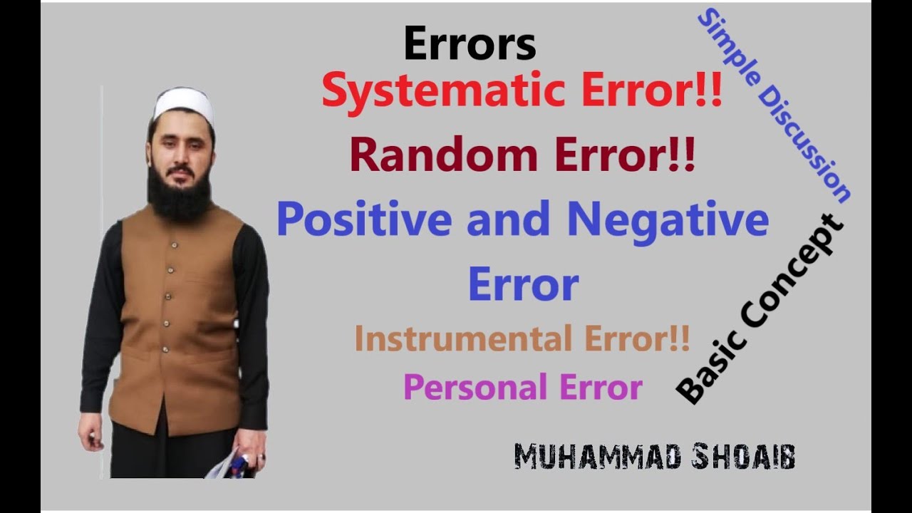 Errors: Systematic & Random |Lec#08 |Class11 |Measurement