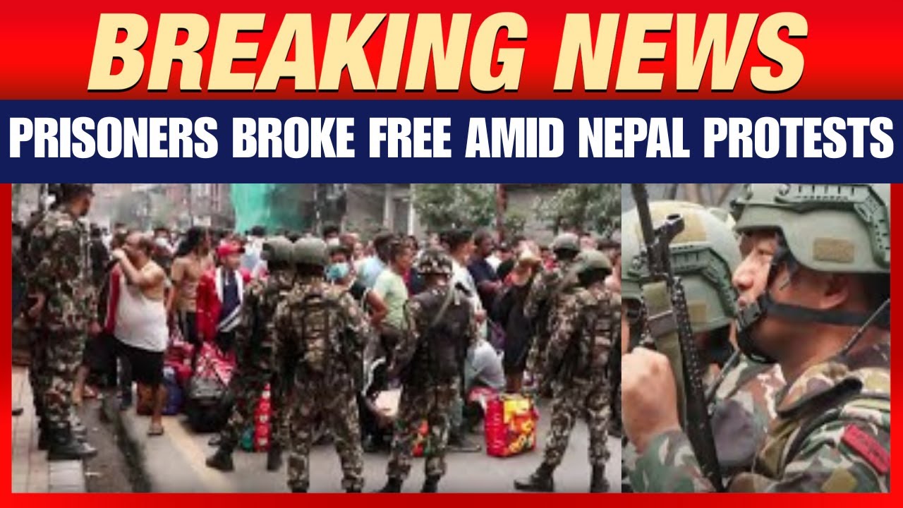 Nepal Crisis: Chaos Outside Dilli Bazar Jail in Kathmandu, Inmates Broke Free | Army | News9