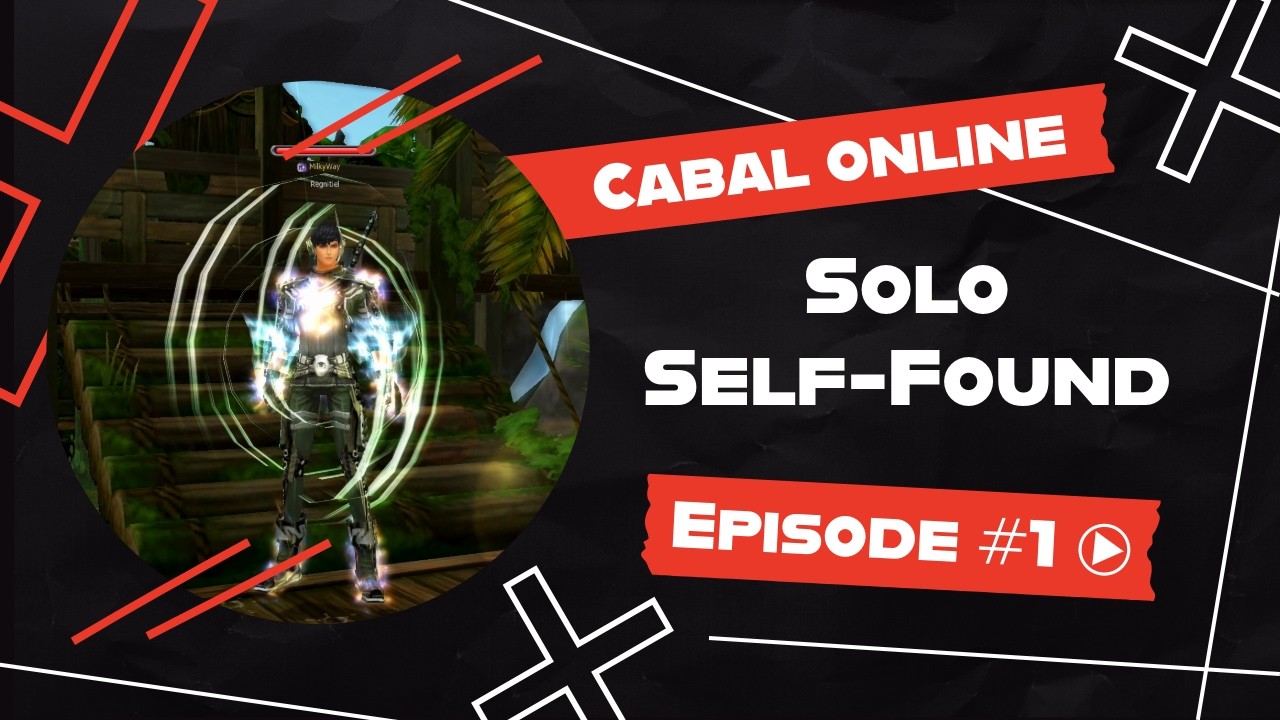 Cabal Online - Solo Self-Found #1: Getting Started