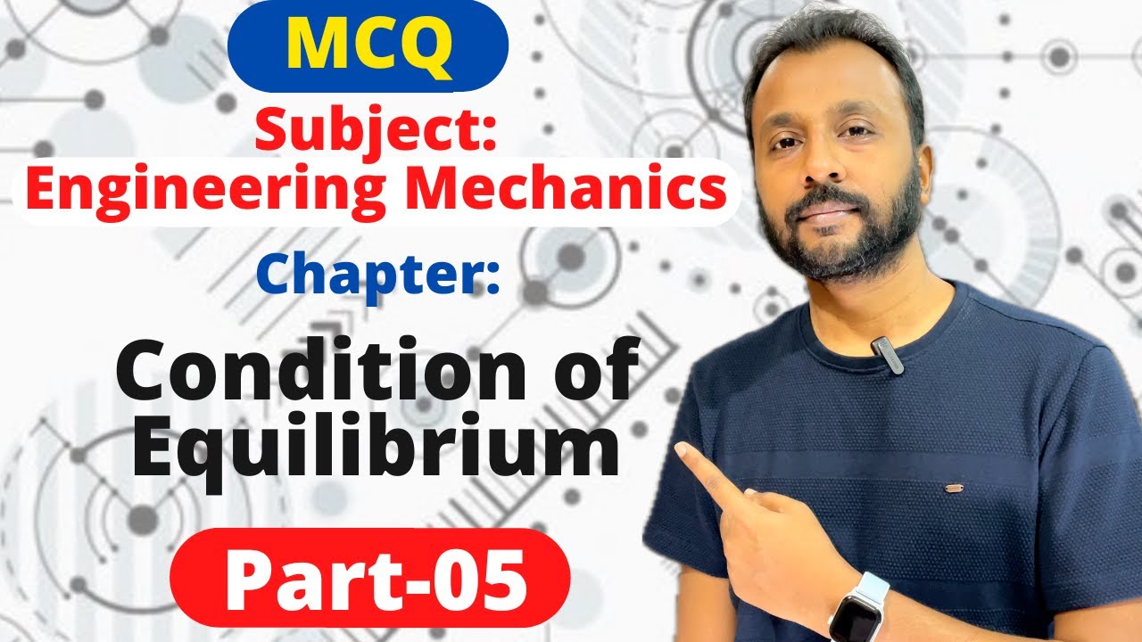 Top 20 MCQs on Equilibrium of Forces | Lami’s Theorem, FBD, Triangle & Polygon Law | Diploma Level