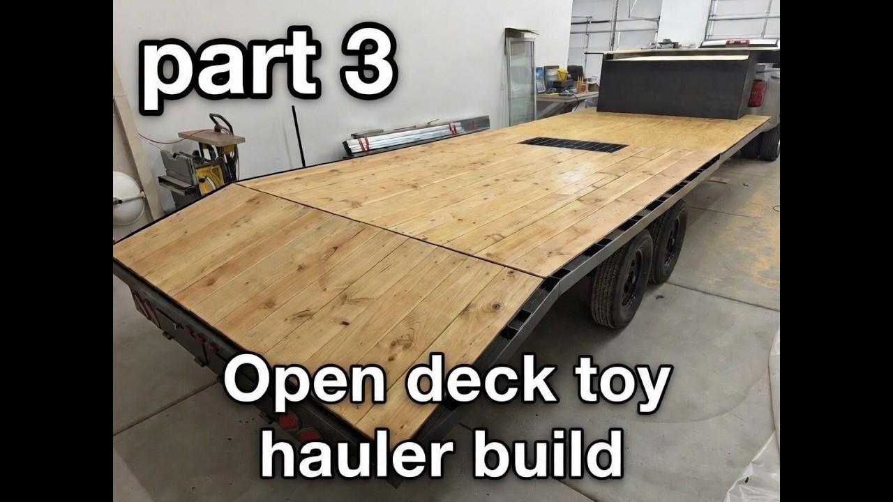 Part #3 Open Deck Toy Hauler