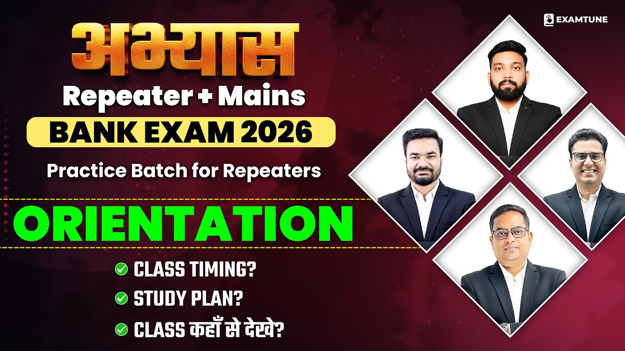 Abhyas Orientation 2026 | Bank Exam Repeater + Mains Batch | Study Plan & Class Timing🔥