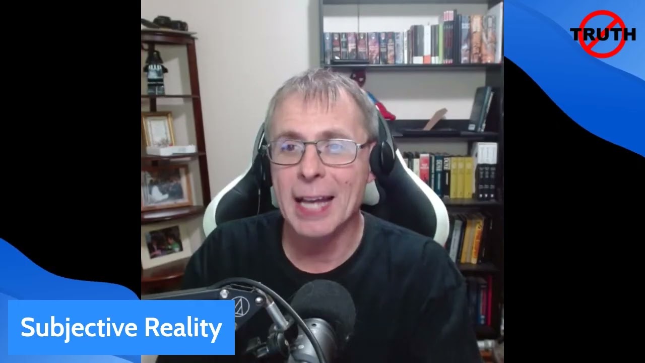 Subjective Reality
