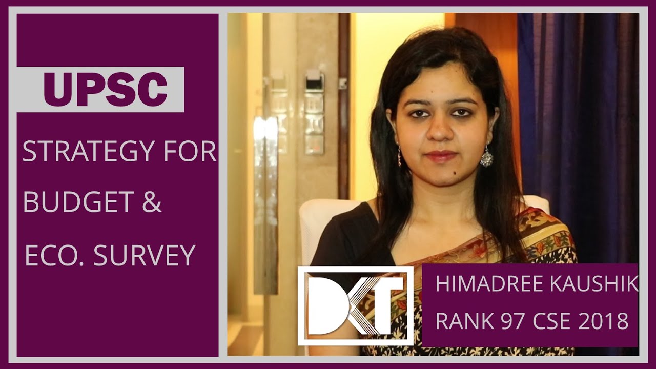 UPSC | Resources | How to prepare Budget and Economic Survey | Rank 97 CSE 2018