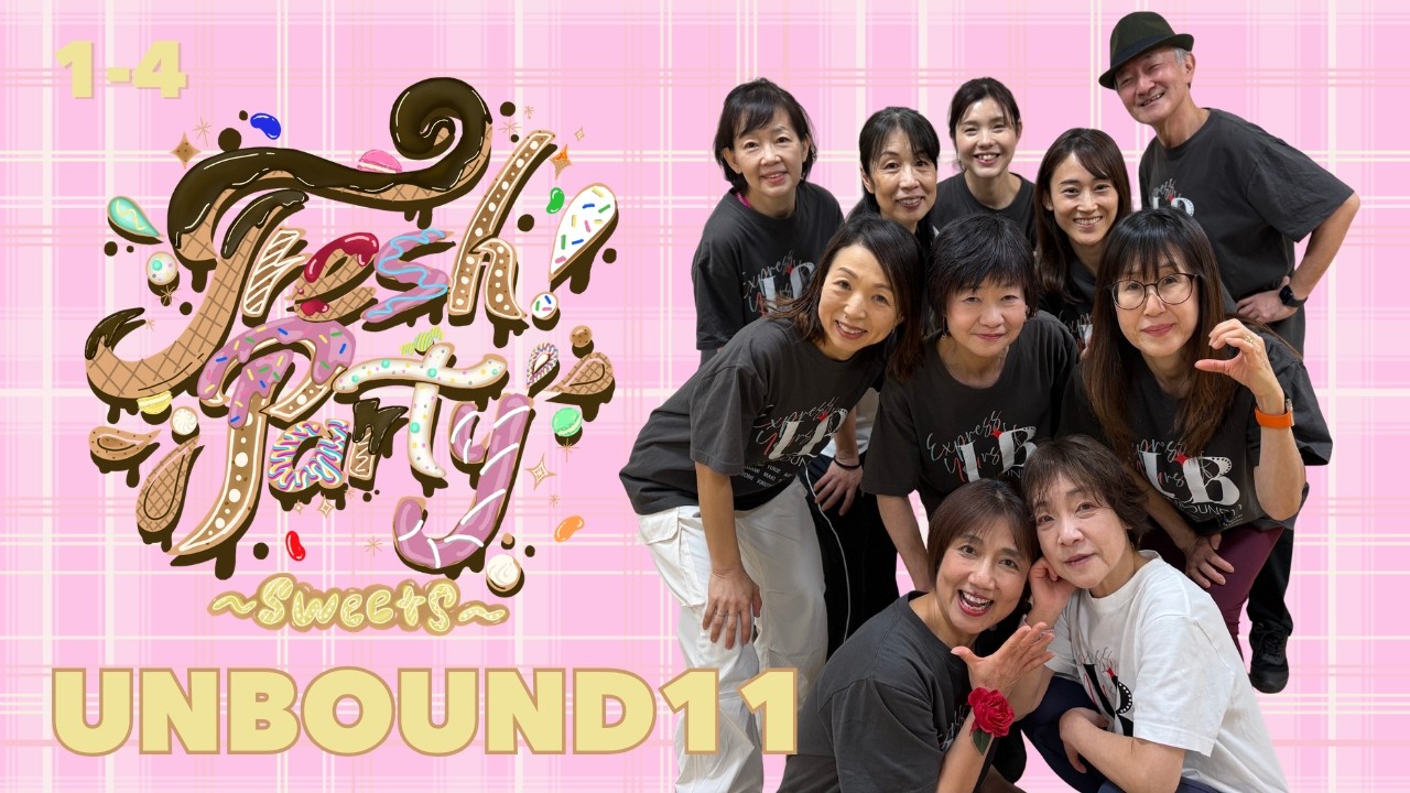 UNBOUND11《Fresh!Party~sweets~2026.2.8.》