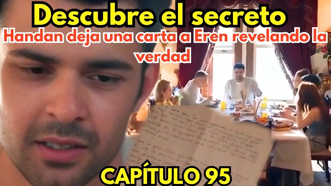 LEYLA| Eren encuentra la carta de su mamá y le advierte que se vaya lejos