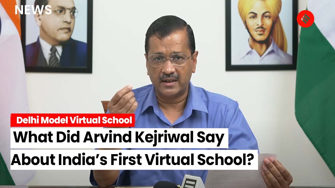 &ldquo;Starting India&rsquo;s First Virtual School- Delhi Model Virtual School&rdquo;: CM Arvind Kejriwal