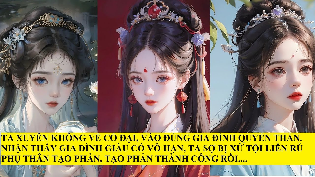 TA LÀ ĐÍCH NỮ CỦA ĐẠI GIAN THẦN | Gái Xinh Kể Truyện