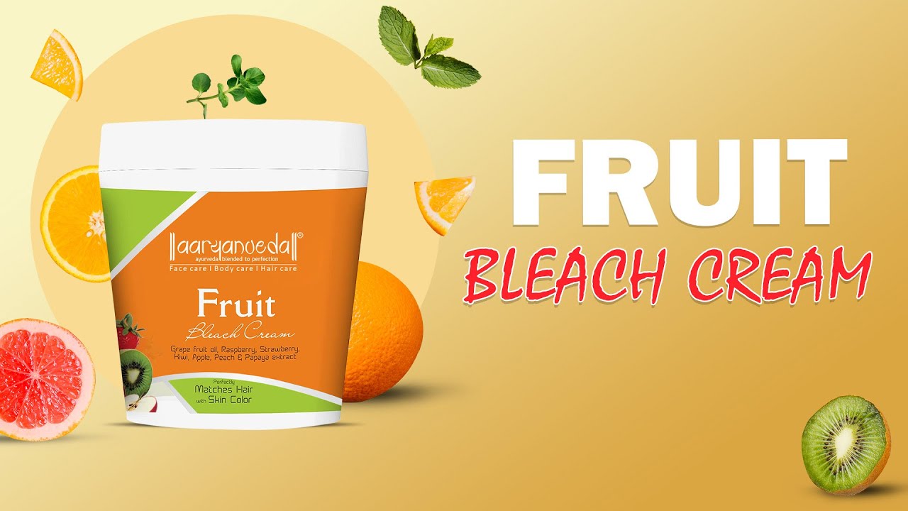 Aaryanveda Fruit Bleach Cream: The Ultimate Skin Care Solution