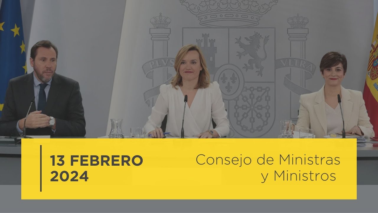 Rueda de prensa posterior al Consejo de Ministras y Ministros - 13 de febrero 2024