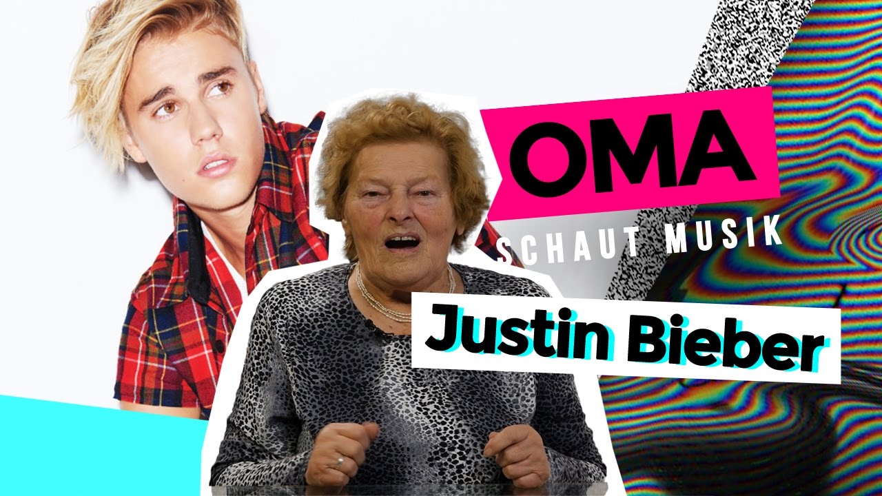 Oma schaut Musik - Justin Bieber