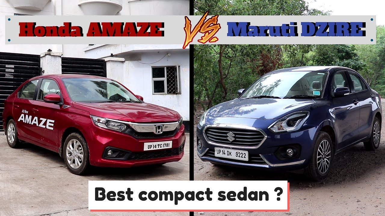 Honda Amaze VS Maruti DZIRE comparision | Which is the best sedan  among them | AMAZE 2018 & DZIRE