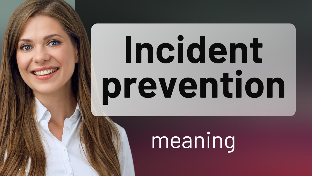 Preventing the Unexpected: Understanding 
