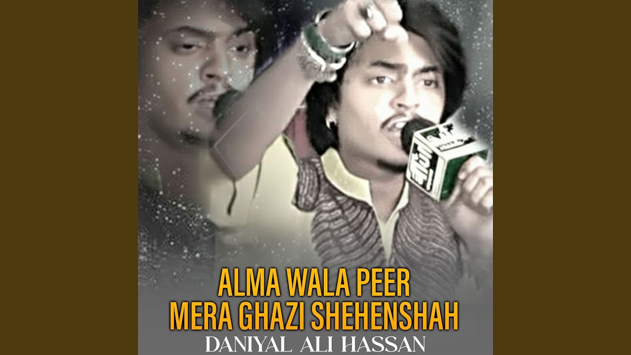 Alma Wala Peer Mera Ghazi Shehenshah