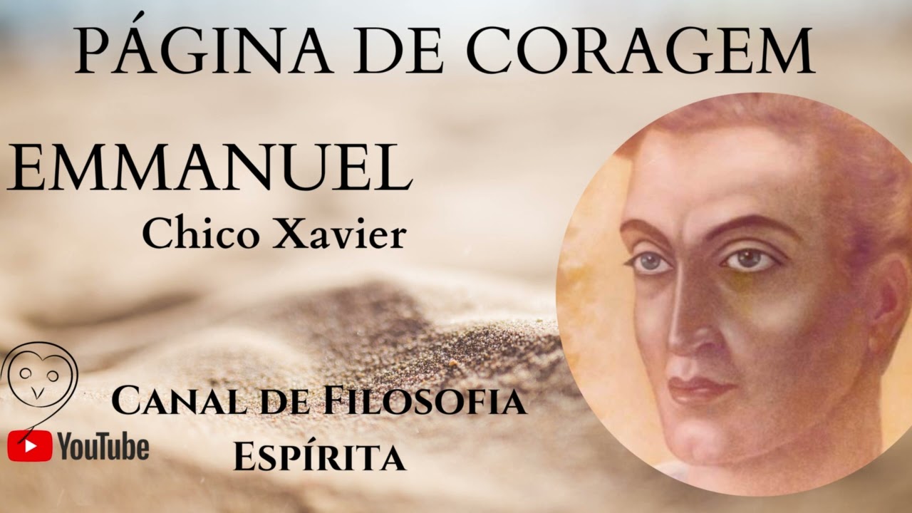 PÁGINA DE CORAGEM. ESPÍRITO EMMANUEL