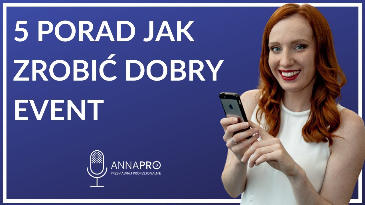5 PORAD Jak zrobić dobry, ciekawy event? Jak stworzyć wydarzenie, na kt&oacute;re każdy chętnie przyjdzie?