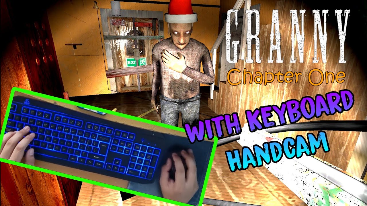 Granny Chapter One PC With Keyboard Handcam Review + The Twins Atmosphere on GRANDPOSSIBLE + UBFL