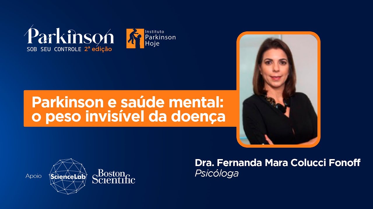 Parkinson e Saúde Mental - Dra. Fernanda Mara Colucci