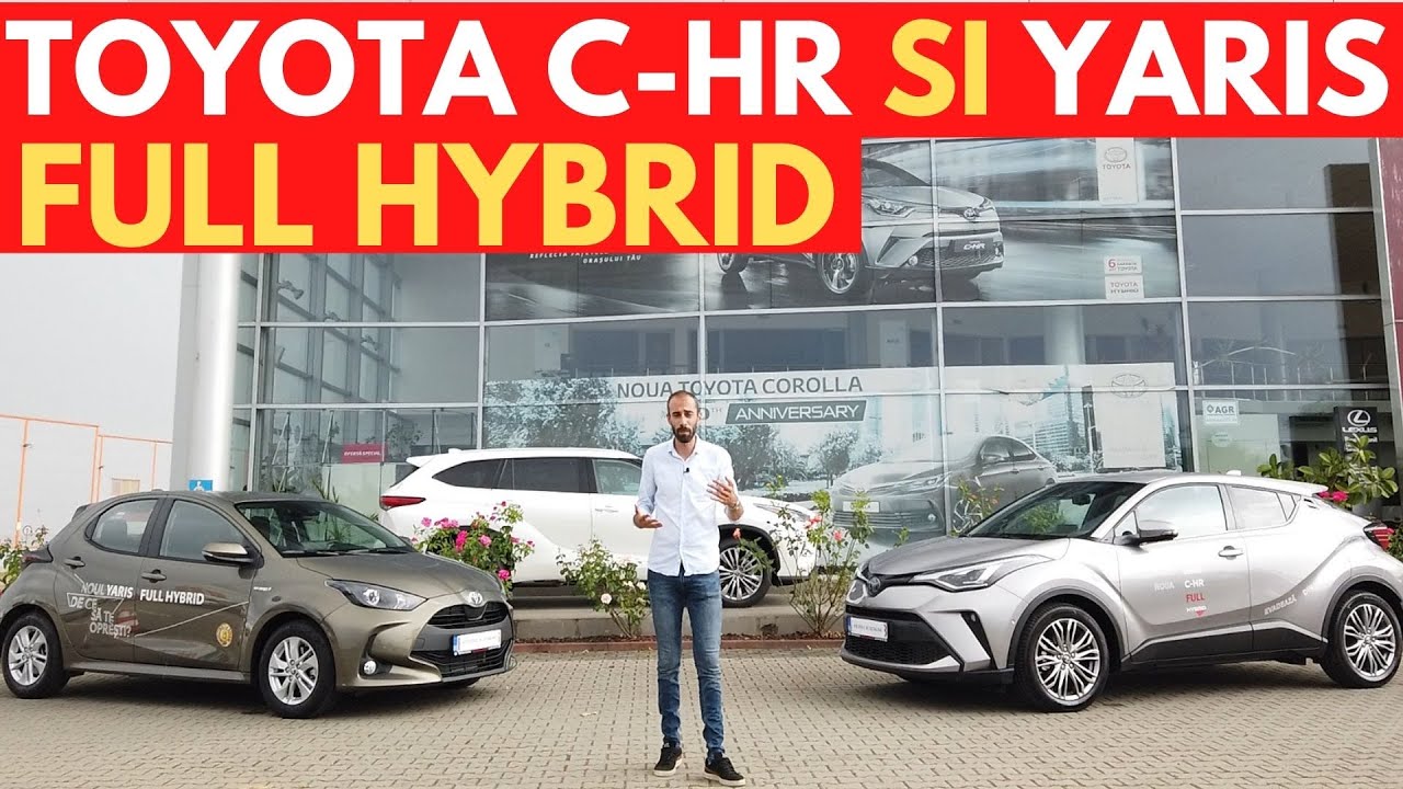 TOYOTA C-HR si YARIS - Full Hybrid
