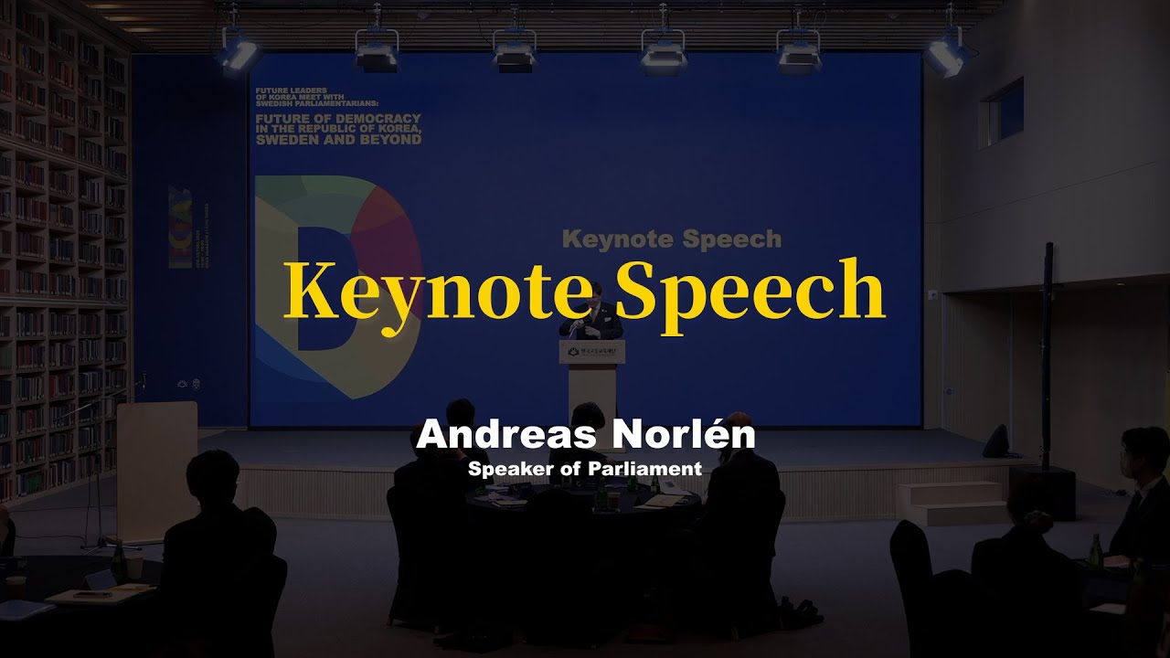 [Future of Democracy] Keynote Speech l Andreas Norlén, Speaker of Parliament